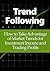 Trend Following by Alton Swanson
