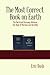The Most Correct Book on Earth: The Doctrinal Harmony between the Book of Mormon and the Bible