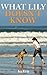 What Lily Doesn't Know by Ava Marie