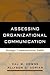 Assessing Organizational Communication: Strategic Communication Audits (The Guilford Communication Series)