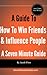 A Guide To How To Win Friends And Influence People by Jacob Finn