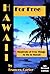 Hawaii for Free: Hundreds of Free Things to Do in Hawaii