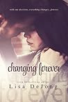 Changing Forever by Lisa De Jong