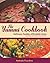 The Yummi Cookbook: Delicious, Healthy, Affordable Meals: without Meat, Dairy, Wheat or Soy & Nut Free!