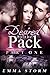 Desired by the Pack Part One (Peace River Guardians, #1) by Emma Storm