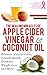 Apple Cider Vinegar And Coconut Oil by Vincent Miles