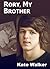 Rory, My Brother