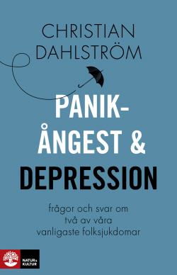 Panikångest och depression : frågor och svar om två av våra vanligaste folksjukdomar