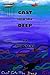 Cast Into The Deep