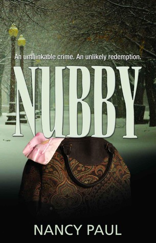 Nubby: An Unthinkable Crime, An Unlikely Redemption.