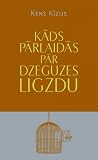 Kāds pārlaidās pā...