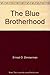 The Blue Brotherhood