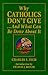 Why Catholics Don't Give ... and What Can Be Done About It