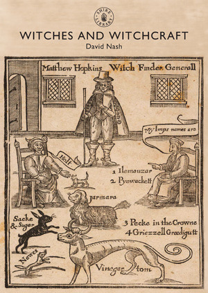 Witches and Witchcraft (Shire Library)