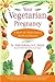 Your Vegetarian Pregnancy: ...