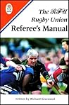 The Rfu Rugby Union Referee's Manual