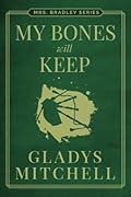 My Bones Will Keep