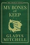My Bones Will Keep