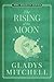 The Rising of the Moon by Gladys Mitchell The Rising of the Moon by Gladys Mitchell