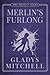 Merlin's Furlong (Mrs. Bradley)