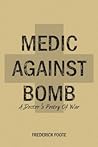 Medic Against Bomb by Frederick Foote