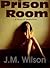  Prison Room: A Story of Ab...