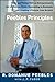 The Peebles Principles: Tales and Tactics from an Entrepreneur's Life of Winning Deals, Succeeding in Business, and Creating a Fortune from Scratch
