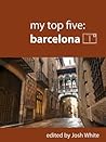 My Top Five: Barcelona