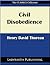 Civil Disobedience by Henry David Thoreau