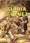La gloria di Yanez
