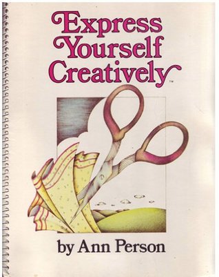 Express yourself creatively (Spiral-bound)