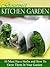 Gourmet Kitchen Garden by Melody White