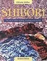 Shibori: The Art ...
