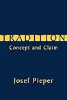 Tradition by Josef Pieper