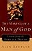 Making of a Man of God, The: Lessons from the Life of David