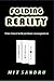 Folding Reality: Time Travel with Perilous Consequences