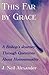This Far by Grace: A Bishop's Journey Through Questions of Homosexuality