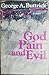 God, Pain, and Evil