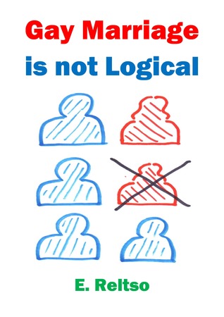 Gay Marriage is not Logical