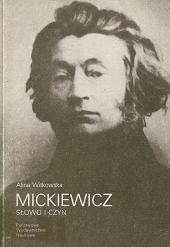 Mickiewicz. Słowo i czyn