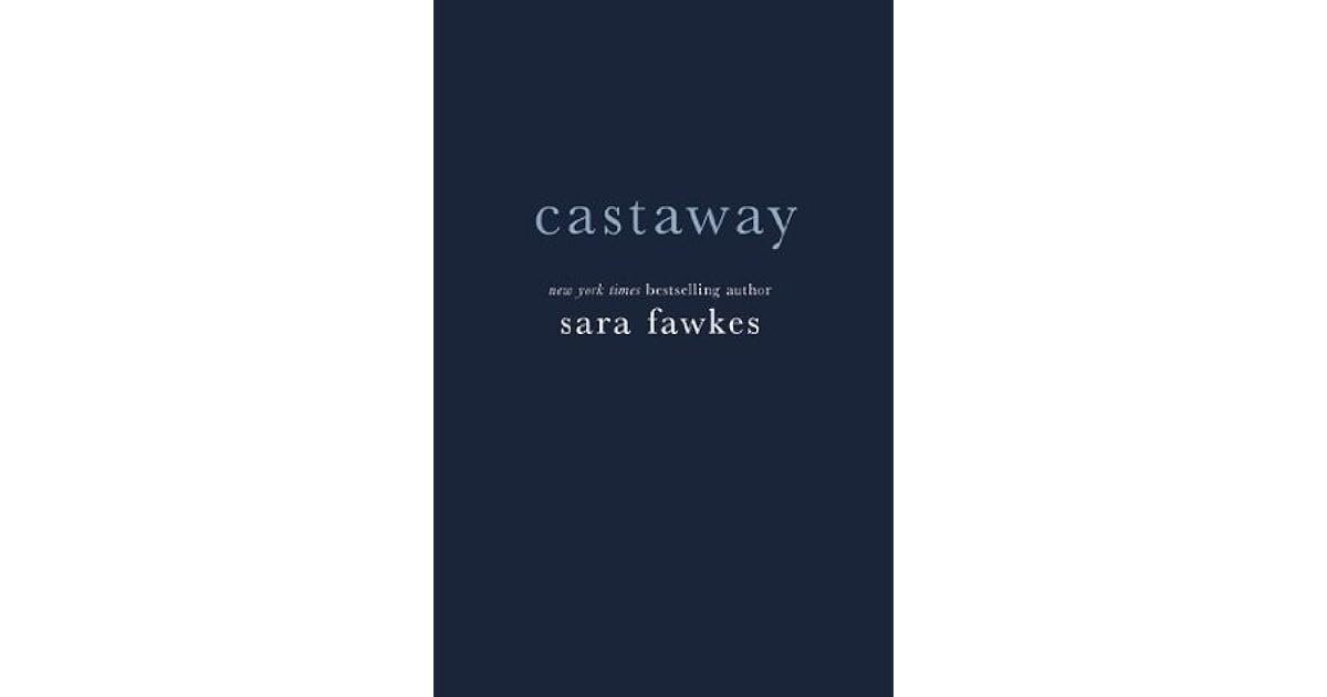 Castaway by Sara Fawkes