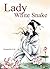 Lady White Snake (Illustrated Famous Chinese Myths Series)(English Edition)【China Intercontinental Press - 五洲传播出版社】