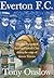 Everton F.C.: the Men from the Hill Country