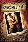 Crossing Stars by Nicole  Williams