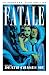 Fatale Vol. 1: Death Chases Me (Fatale, #1)