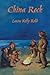 China Rock by Laura Kelly Robb