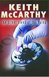 The Silent Sleep Of The Dying by Keith McCarthy