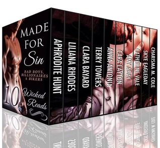 Made For Sin: 10 Wicked Reads of Bad Boys, Billionaires, and Bikers