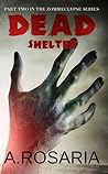 Dead Shelter (Zombieclypse, #2)