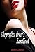 The perfect lover's handbook by Robert   Dubois